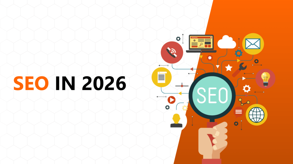 SEO in 2026: What Has Changed and How to Rank on Google Today