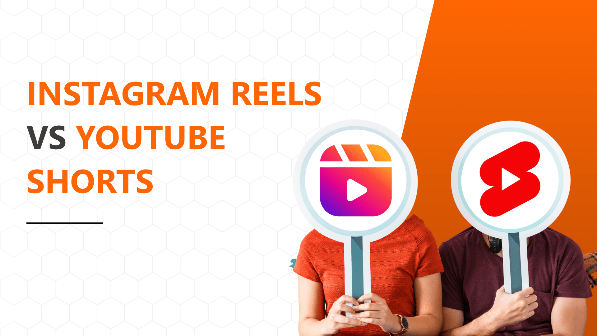 Instagram Reels vs YouTube Shorts in 2026: Which Platform Should Businesses Focus On?