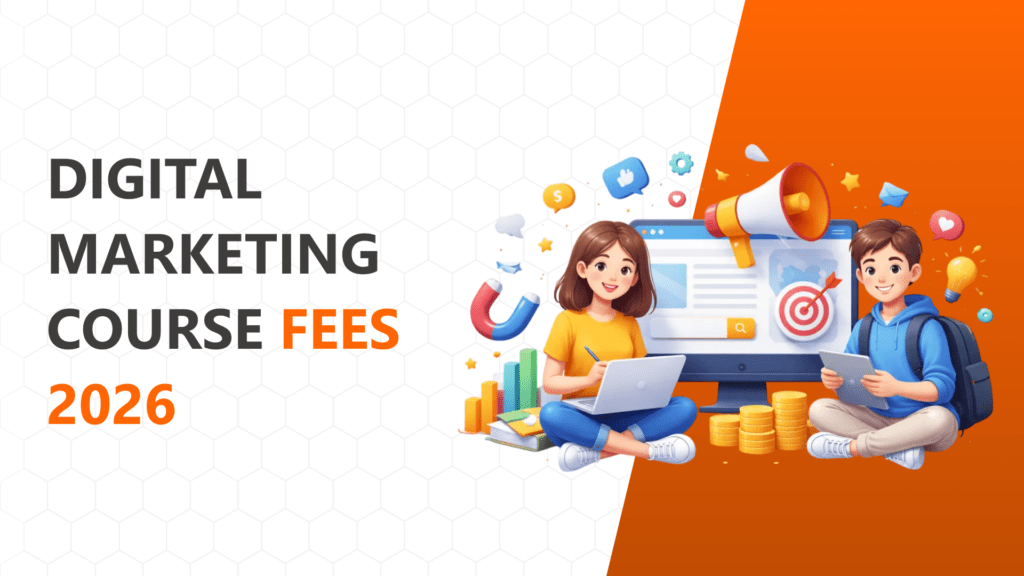 Digital Marketing Course Fees in Indore: What You’re Really Paying For in 2026
