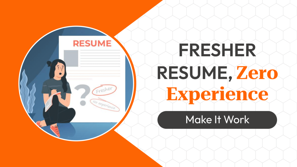 What Should You Include in a Digital Marketing Fresher Resume If You Have No Experience?
